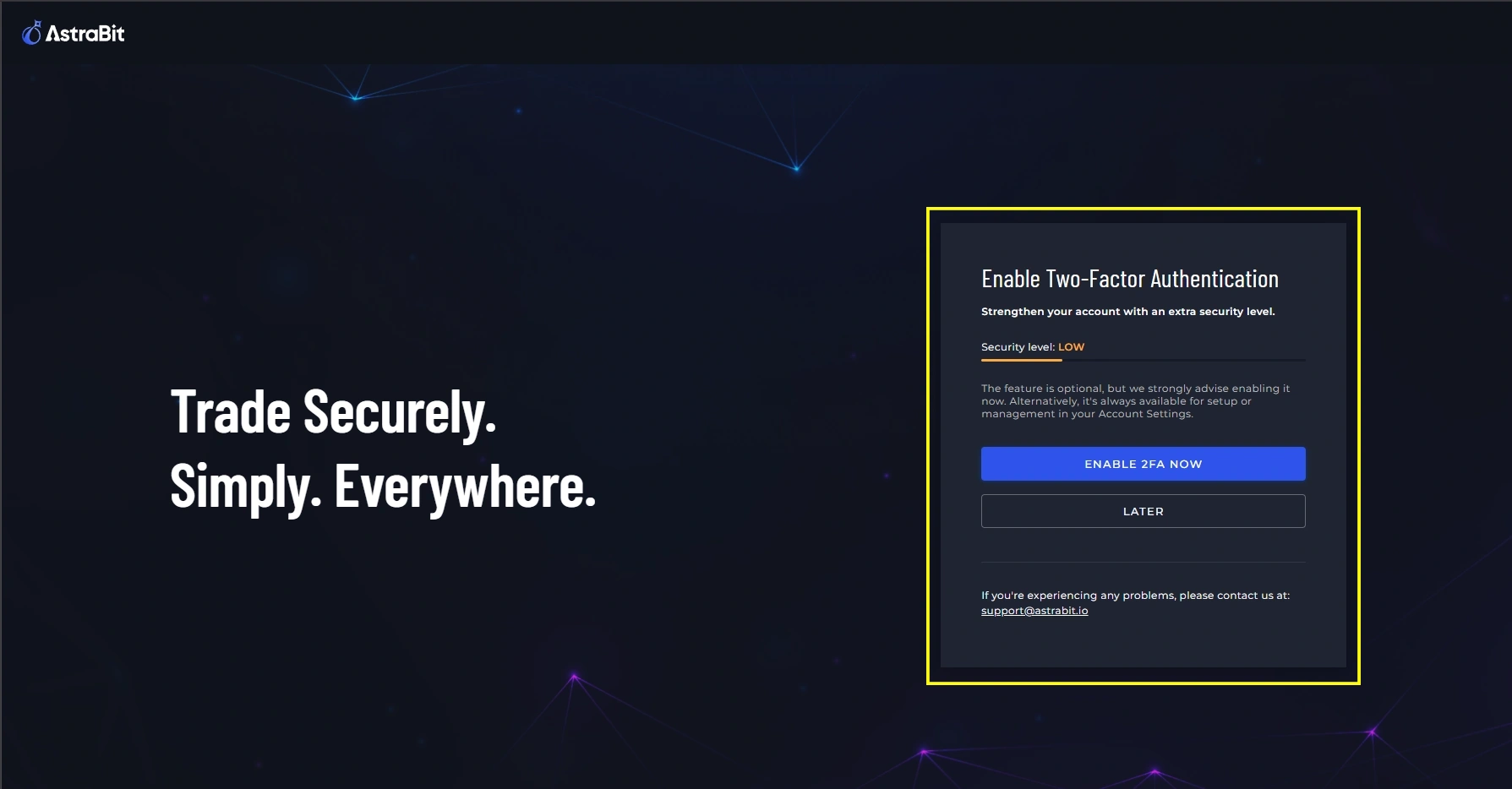 AstraBit two-factor authentication setup screen with option to enable 2FA now or later.